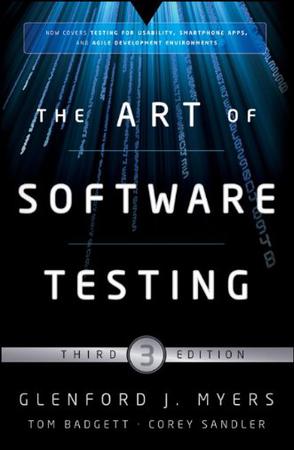 The Art of Software Testing, Third Edition