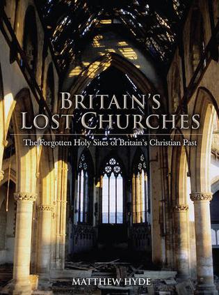 Britain's Lost Churches