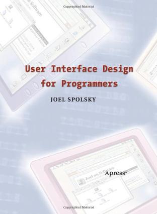 User Interface Design for Programmers