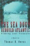 The Sea Dogs Rebuild Atlantis