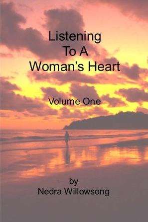 Listening to a Woman's Heart Volume One