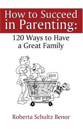 How to Succeed in Parenting